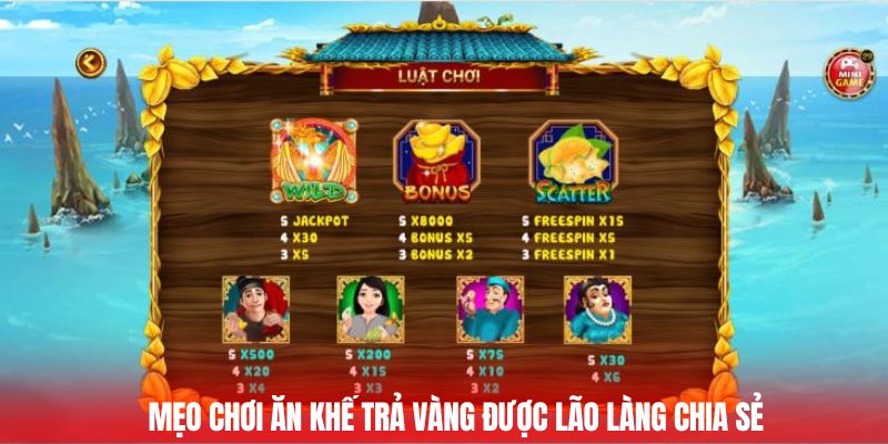 Mẹo chơi ăn khế trả vàng được lão làng chia sẻ