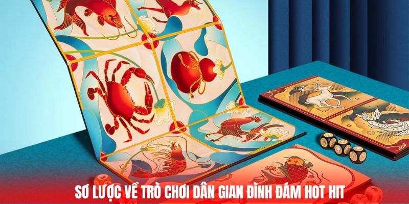 Sơ lược về trò chơi dân gian đình đám hot hit